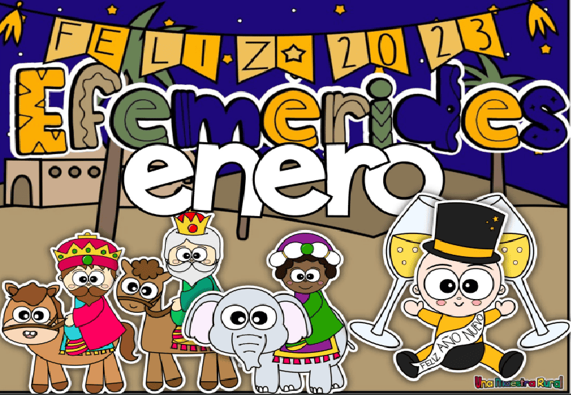 Efemérides escolares todos los meses/Descargar gratis en PDF 121 Efemérides enero 2025