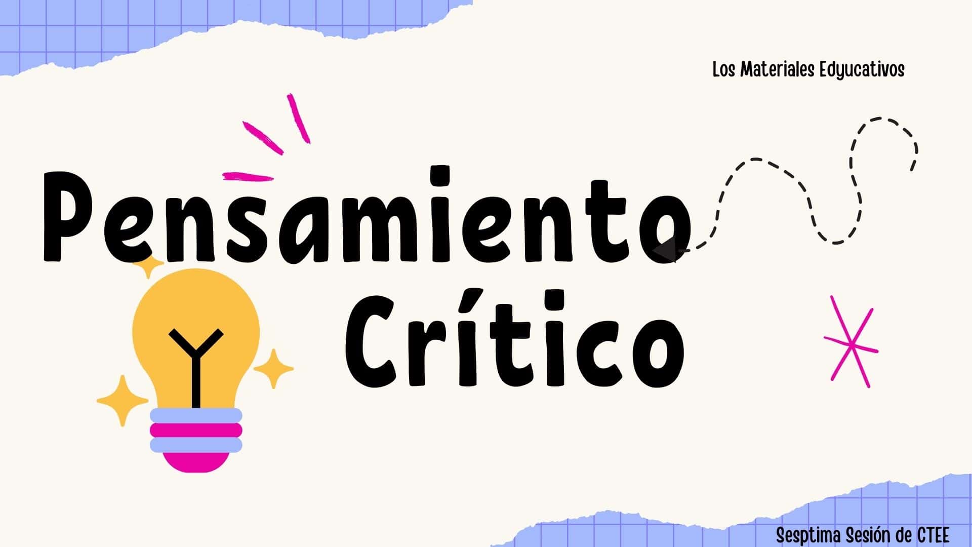 pensamiento critico septima sesión cte